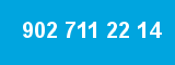 902 711 22 14 902 711 22 14